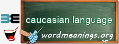 WordMeaning blackboard for caucasian language